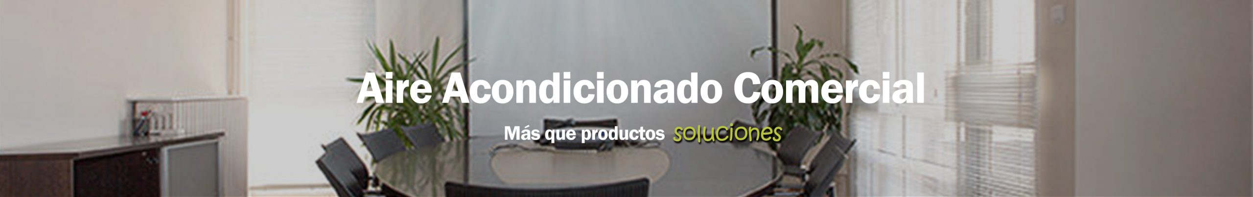 Aire acondicionado Comercial