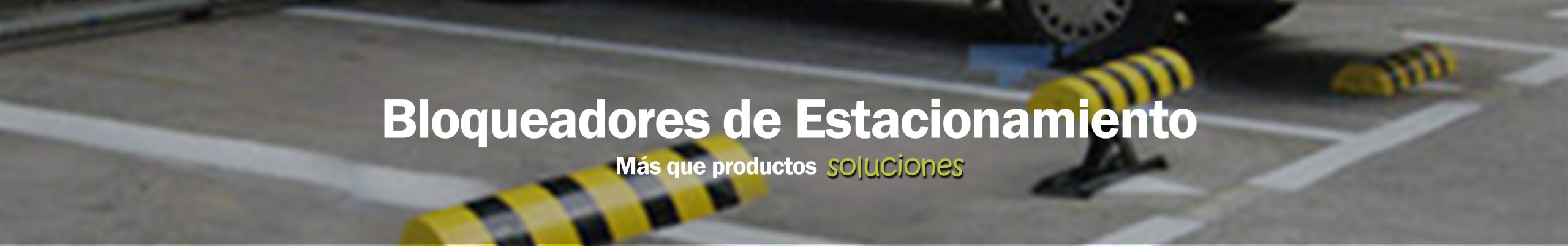 Bloqueadores de estacionamiento