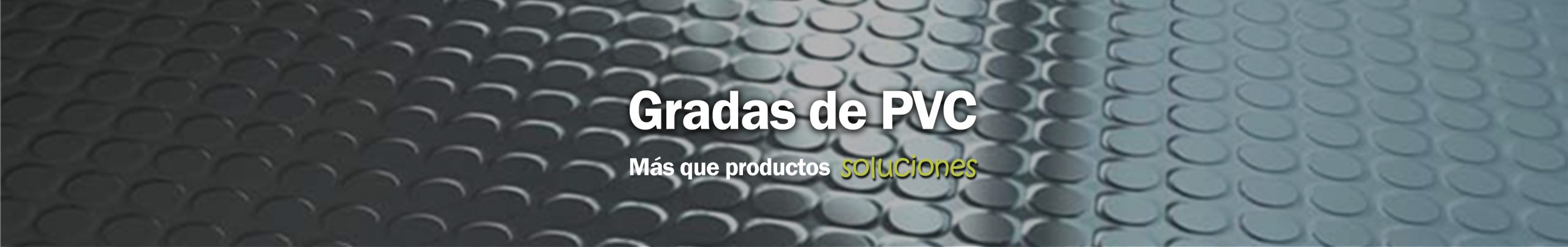 Gradas de PVC